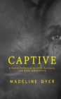 Captive : A Poetry Collection on OCD, Psychosis, and Brain Inflammation - Book