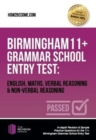 Birmingham 11+ Grammar School Entry Test: English, Maths, Verbal Reasoning & Non-Verbal Reasoning : In-depth Revision & Sample Practice Questions for the 11+ Birmingham Grammar School Entry Test - Book
