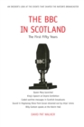 The BBC in Scotland - eBook