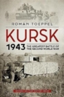 Kursk 1943 : The Greatest Battle of the Second World War - Book