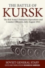 The Battle of Kursk : The Red Army's Defensive Operations and Counter-Offensive, July-August 1943 - Book