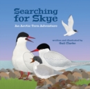 Searching For Skye : An Arctic Tern Adventure - Book