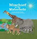 Mischief at the Waterhole - Book