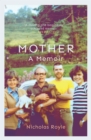 Mother : A Memoir - eBook