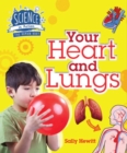 Human Body: Your Heart and Lungs - Book