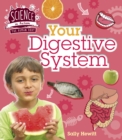 Human Body: Your Digestive System - Book