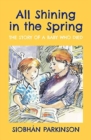 All Shining in the Spring : The Story of a Baby who Died - Book