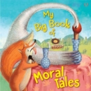 My Big Book of Moral Tales - Book