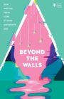 Beyond the Walls 2021 : New Writing from York St John University - Book