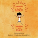 Samad in the Desert (Bilingual English - Yoruba Edition) - Book