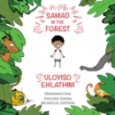 Samad in the Forest (English-Xhosa Bilingual Edition) - Book