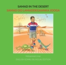 Samad in the Desert: English - Somali Bilingual Edition - Book