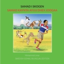 Samad i skogen: Swedish-Somali Bilingual Edition - Book