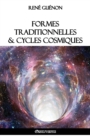 Formes Traditionnelles Et Cycles Cosmiques - Book