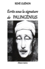 Palingenius : Ecrits Sous La Signature - Book