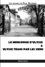 Le Mensonge d'Ulysse & Ulysse Trahi Par Les Siens - Book