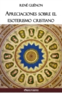 Apreciaciones sobre el esoterismo cristiano - Book