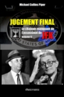 Jugement Final - Le cha?non manquant de l'assassinat de JFK : Volume II - Book