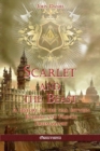 Scarlet and the Beast I : A History of the War Between English and French Freemasonry - Book