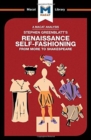 An Analysis of Stephen Greenblatt's Renaissance Self-Fashioning : From More to Shakespeare - Book