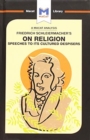An Analysis of Friedrich Schleiermacher's On Religion : Speeches to its Cultured Despisers - Book