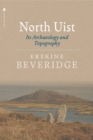 North Uist : Its Archaeology and Topography - Book