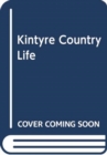 KINTYRE COUNTRY LIFE - Book