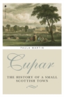 Cupar : The History of a Small Scottish Town - Book