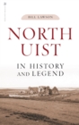 North Uist in History and Legend - Book