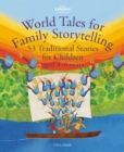 World Tales for Family Storytelling : 53 Traditional Stories for Children aged 4-6 years - Book