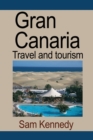 Gran Canaria : Travel and Tourism - Book