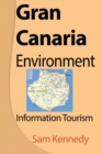 Gran Canaria Environment : Information Tourism - Book