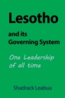 Lesotho and its Governing System : One Leadership of all time - Book