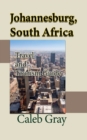 Johannesburg, South Africa : Travel and Tourism Guide - Book