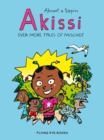 Akissi: Even More Tales of Mischief - Book