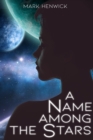 A Name Among the Stars - Book