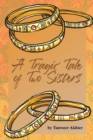 A Tragic Tale of Two Sisters - Book