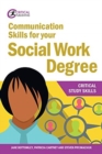Communication Skills for your Social Work Degree - Book