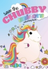 Save The Chubby Unicorn Colouring Book - Book
