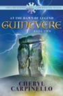 Guinevere : : At the Dawn of Legend - Book