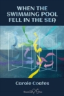 When The Swimming Pool Fell In The Sea - Book