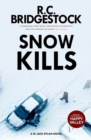 Snow Kills : A DI Jack Dylan Novel - Book