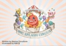Big Splash Circus - Book