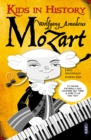 Kids in History: Wolfgang Amadeus Mozart - Book