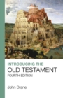 Introducing the Old Testament : Fourth Edition - eBook