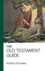 The Bible Guide - Old Testament : Updated edition - Book