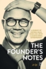 The Founder's Notes : A Journey of Inspired Ideas, Work and Life by a Leading Serial Entrepreneur - Book