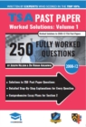 TSA Past Paper Worked Solutions Volume One : 2008 -12, Detailed Step-By-Step Explanations for over 250 Questions, Comprehensive Section 2 Essay Plans, Thinking Skills Assessment, UniAdmissions - Book