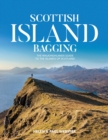 Scottish Island Bagging : The Walkhighlands guide to the islands of Scotland - Book