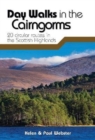 Day Walks in the Cairngorms : 20 circular routes in the Scottish Highlands - Book